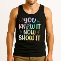 You Know It Now Show It Testing Day Teacher Tank Top