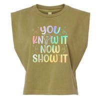 You Know It Now Show It Testing Day Teacher Garment-Dyed Women's Muscle Tee