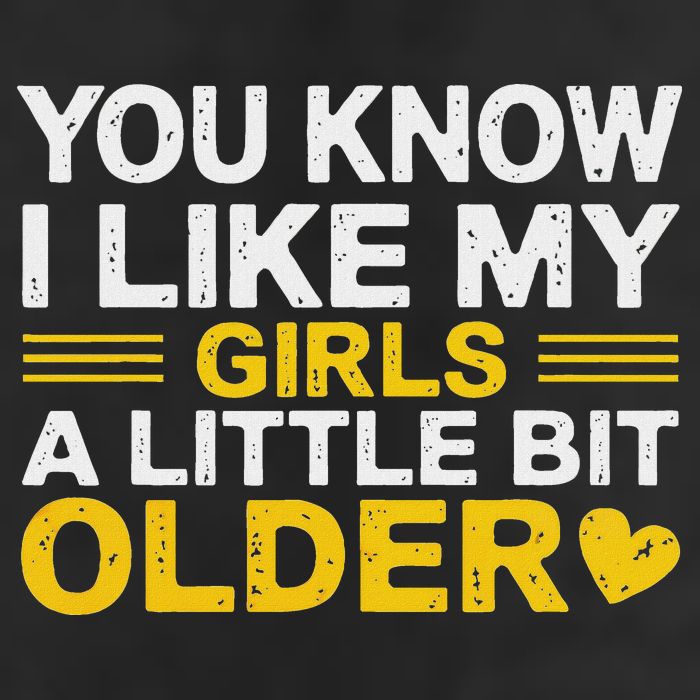 You Know I Like My Girl A Little Bit Older 25L Jumbo Tote