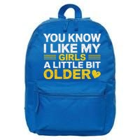 You Know I Like My Girl A Little Bit Older 16 in Basic Backpack