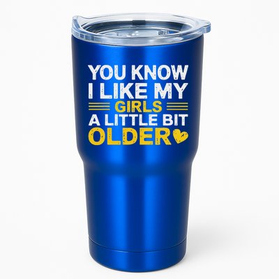 You Know I Like My Girl A Little Bit Older Tumbler