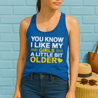 You Know I Like My Girl A Little Bit Older Womens Tank Top