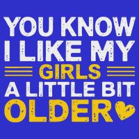 You Know I Like My Girl A Little Bit Older Tank Top