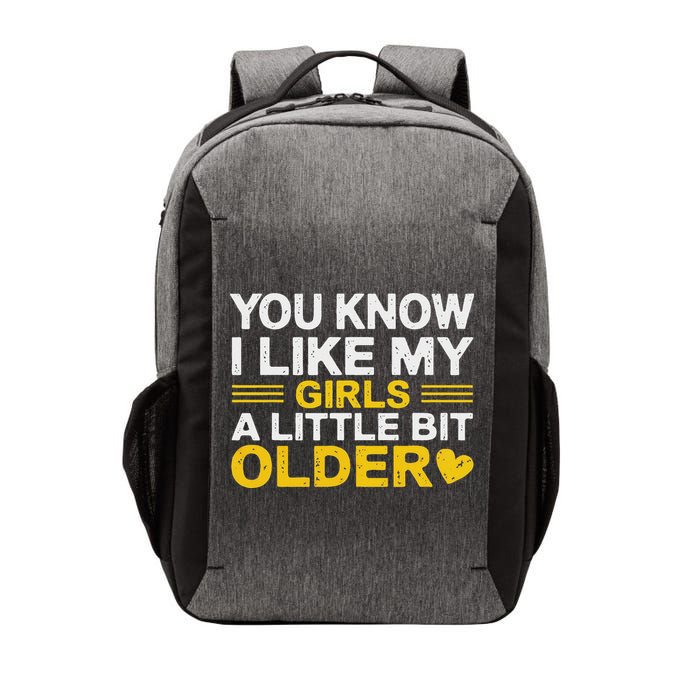 You Know I Like My Girl A Little Bit Older Vector Backpack
