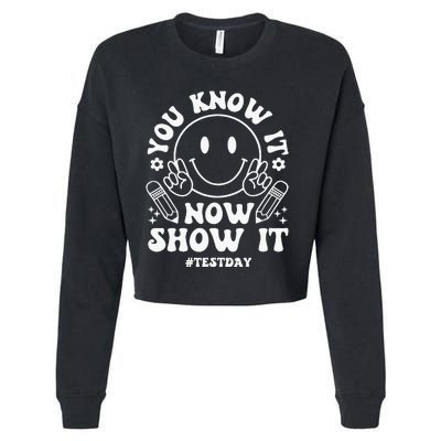 You Know It Now Show It State Testing Day Cropped Pullover Crew