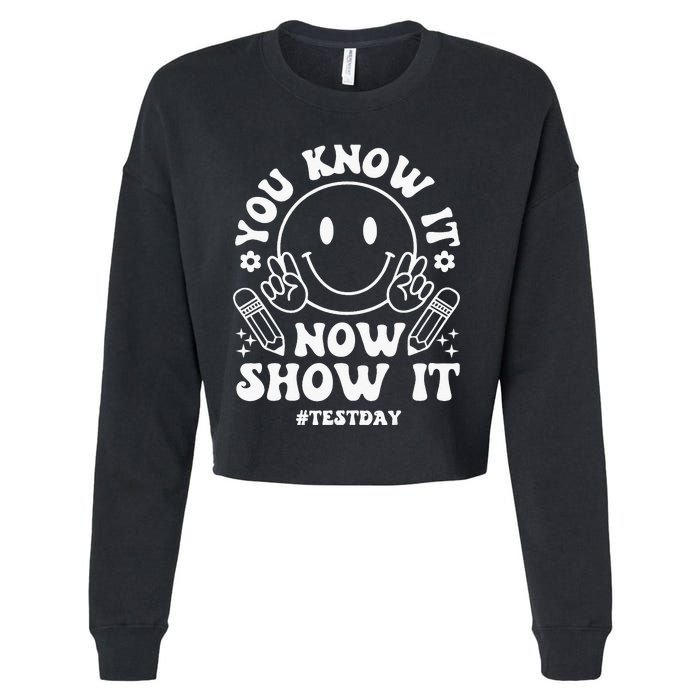 You Know It Now Show It State Testing Day Cropped Pullover Crew