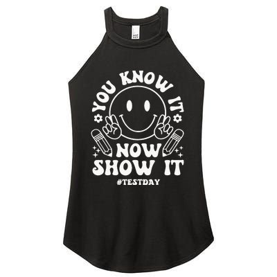 You Know It Now Show It State Testing Day Women's Perfect Tri Rocker Tank