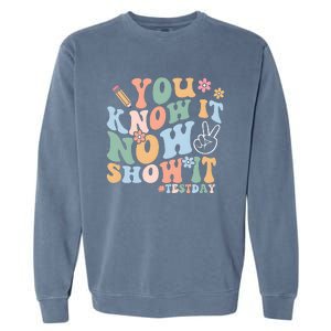 You Know It Now Show It Test Day Garment-Dyed Sweatshirt