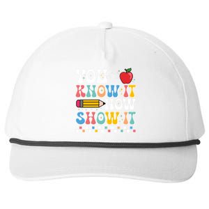 You Know It Now Show It Testing Day Teacher Life Snapback Five-Panel Rope Hat