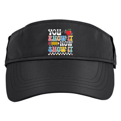 You Know It Now Show It Testing Day Teacher Life Adult Drive Performance Visor
