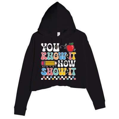 You Know It Now Show It Testing Day Teacher Life Crop Fleece Hoodie