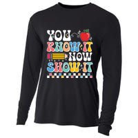 You Know It Now Show It Testing Day Teacher Life Cooling Performance Long Sleeve Crew