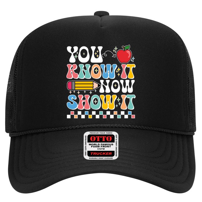 You Know It Now Show It Testing Day Teacher Life Hat