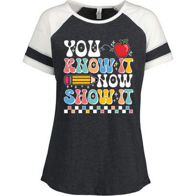 You Know It Now Show It Testing Day Teacher Life Enza Ladies Jersey Colorblock Tee