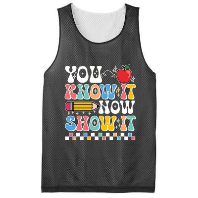 You Know It Now Show It Testing Day Teacher Life Mesh Reversible Basketball Jersey Tank