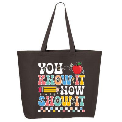 You Know It Now Show It Testing Day Teacher Life 25L Jumbo Tote