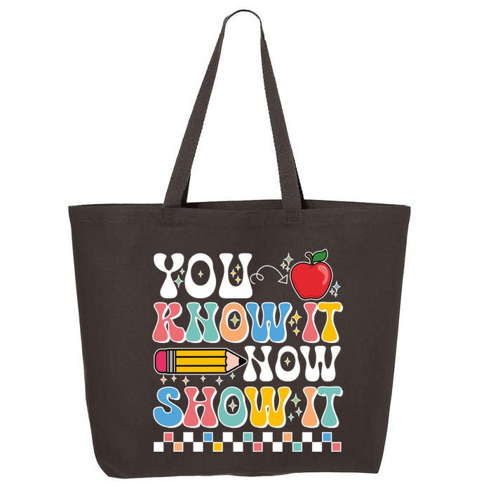 You Know It Now Show It Testing Day Teacher Life 25L Jumbo Tote