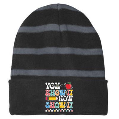 You Know It Now Show It Testing Day Teacher Life Striped Beanie with Solid Band