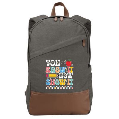 You Know It Now Show It Testing Day Teacher Life Cotton Canvas Backpack