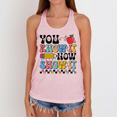 You Know It Now Show It Testing Day Teacher Life Women's Knotted Racerback Tank