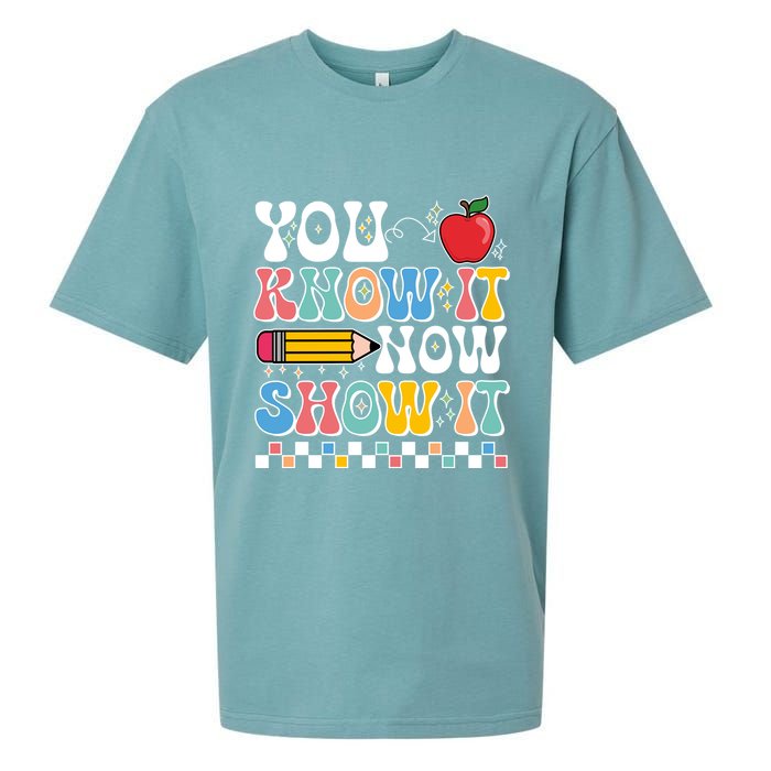 You Know It Now Show It Testing Day Teacher Life Sueded Cloud Jersey T-Shirt