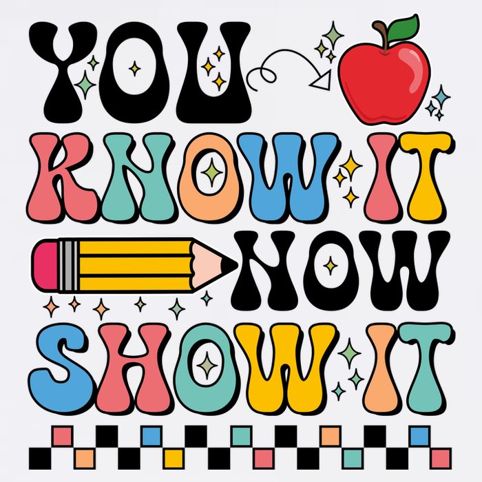 You Know It Now Show It Testing Day Teacher Life Garment-Dyed Sweatshirt