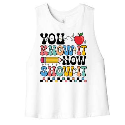 You Know It Now Show It Testing Day Teacher Life Women's Racerback Cropped Tank