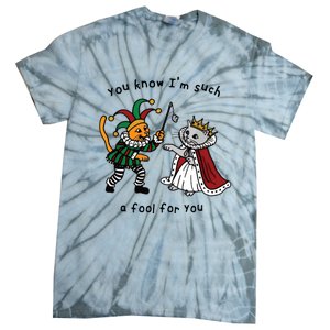 You Know I’M Such A Fool For You Tie-Dye T-Shirt