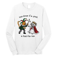 You Know I’M Such A Fool For You Long Sleeve Shirt