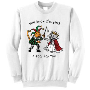 You Know I’M Such A Fool For You Sweatshirt