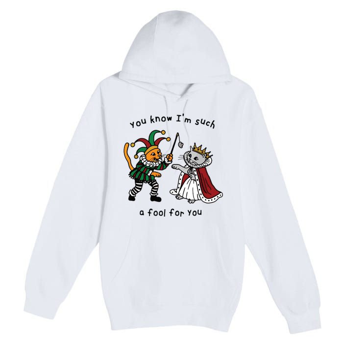 You Know I’M Such A Fool For You Premium Pullover Hoodie