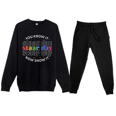 You Know It Now Show It Staar Day Premium Crewneck Sweatsuit Set