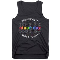 You Know It Now Show It Staar Day Tank Top