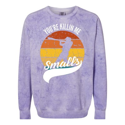 YouRe Killin Me Smalls Baseball Game Day Funny Colorblast Crewneck Sweatshirt