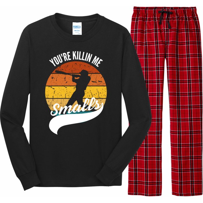 YouRe Killin Me Smalls Baseball Game Day Funny Long Sleeve Pajama Set