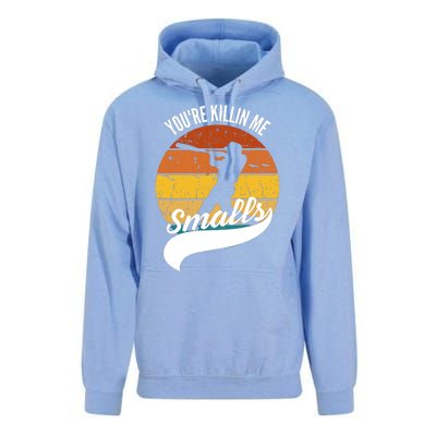 YouRe Killin Me Smalls Baseball Game Day Funny Unisex Surf Hoodie