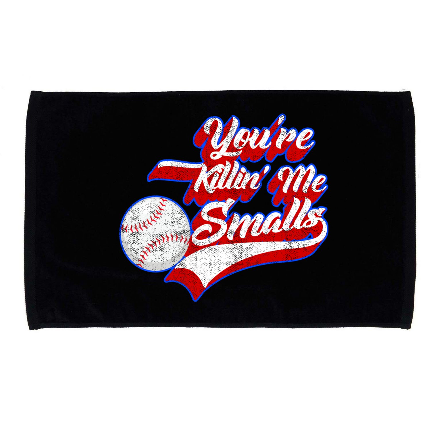 You're Killin Me Smalls Funny Baseball Microfiber Hand Towel