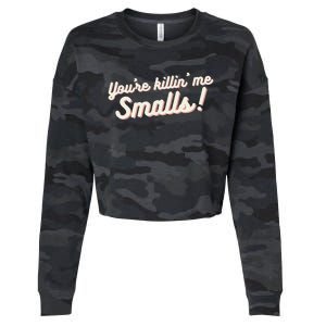 YouRe Killin Me Smalls Baseball Lover & Softball Fan Cropped Pullover Crew