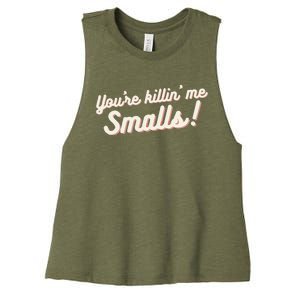 YouRe Killin Me Smalls Baseball Lover & Softball Fan Women's Racerback Cropped Tank