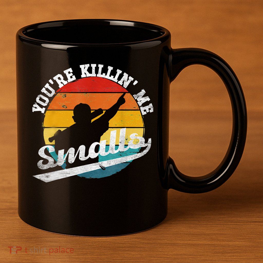 You're Killin Me Smalls Funny 11oz C Handle Ceramic Mug