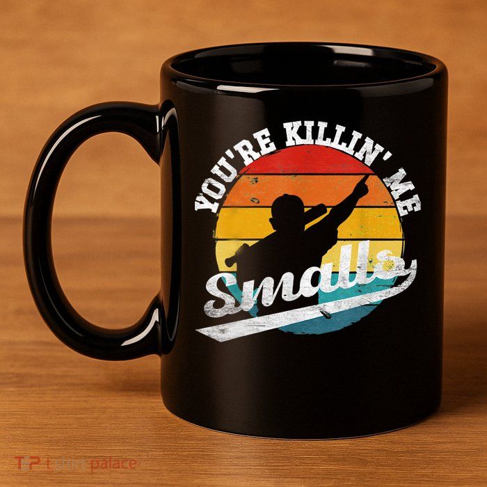 You're Killin Me Smalls Funny 11oz C Handle Ceramic Mug