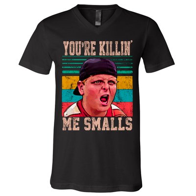 You're Killing Me Smalls Vintage Retro V-Neck T-Shirt
