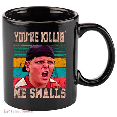 You're Killing Me Smalls Vintage Retro 11oz C Handle Ceramic Mug