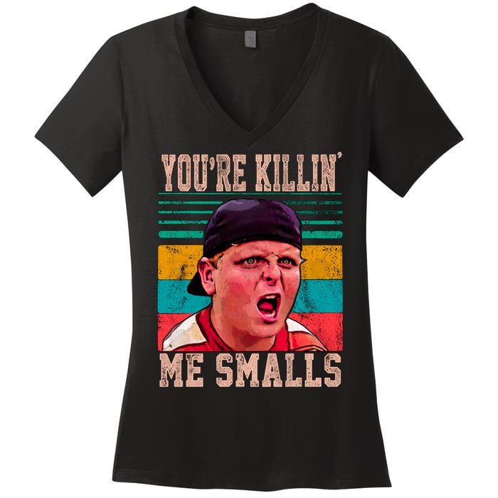 You're Killing Me Smalls Vintage Retro Women's V-Neck T-Shirt