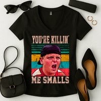 You're Killing Me Smalls Vintage Retro Women's V-Neck T-Shirt