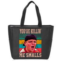 You're Killing Me Smalls Vintage Retro Zip Tote Bag