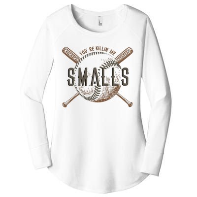 YouRe Killin Me Smalls Funny Designer Baseball Women's Perfect Tri Tunic Long Sleeve Shirt