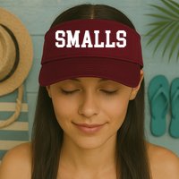 You're Killin Me Smalls Matching Family You're Killing Me Shirt Visor