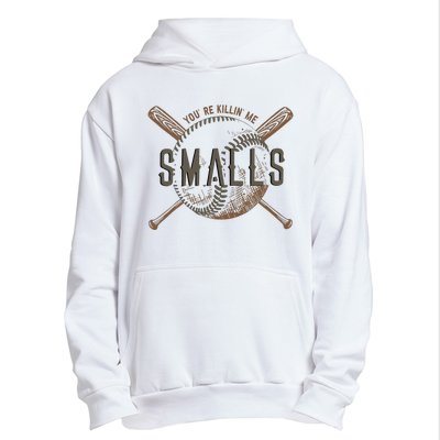 YouRe Killin Me Smalls Funny Designer Baseball Urban Pullover Hoodie