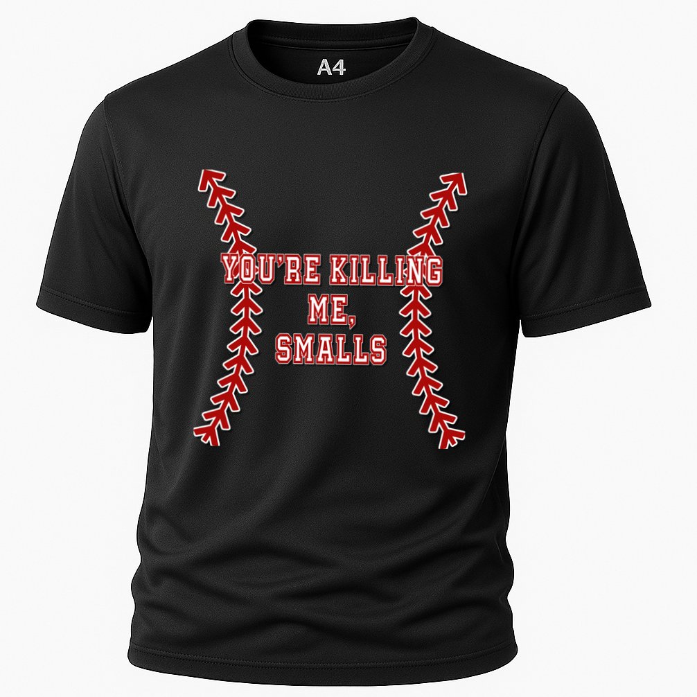 YouRe Killing Me Smalls Graphic Cooling Performance Crew T-Shirt